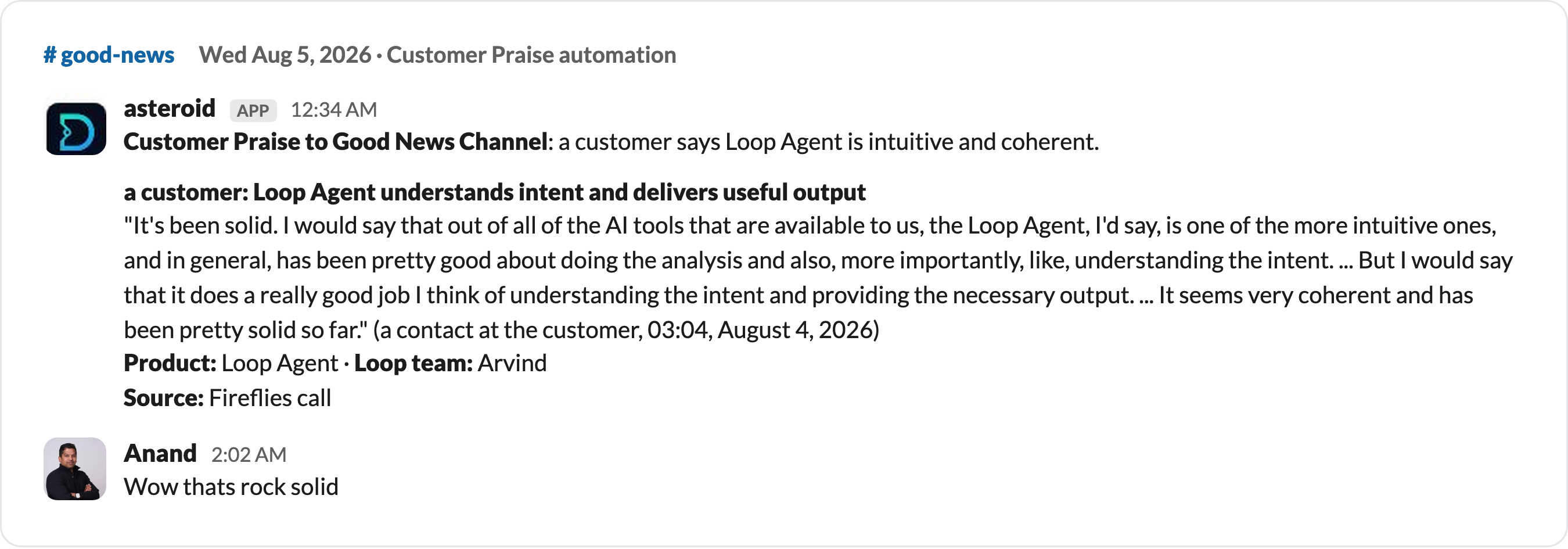 Customer praise pulled from a call recording and posted overnight.